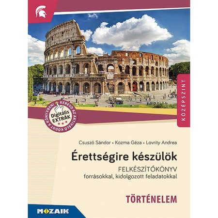 Erettsegire Keszulok Felkeszitokonyv Forasokkal Kidolgozott Feladatokkal Emag Hu