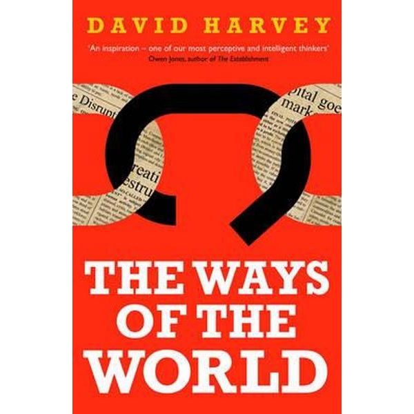 The Ways of the World - David Harvey