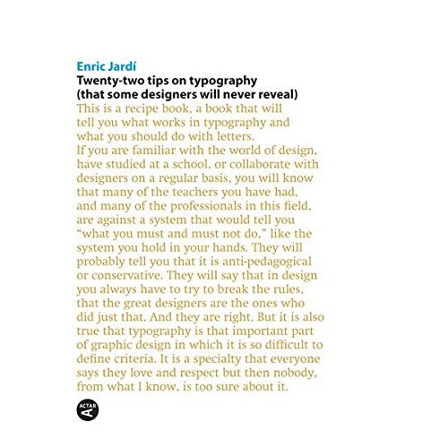 Twenty-Two Tips on Typography - Enric Jardí