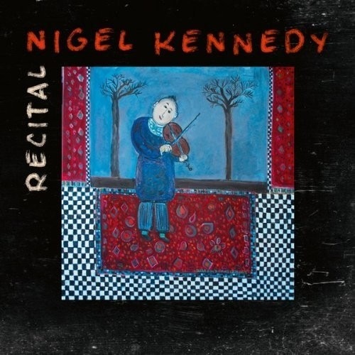 Nigel Kennedy-Recital-Brubeck, Waller, Bach-CD