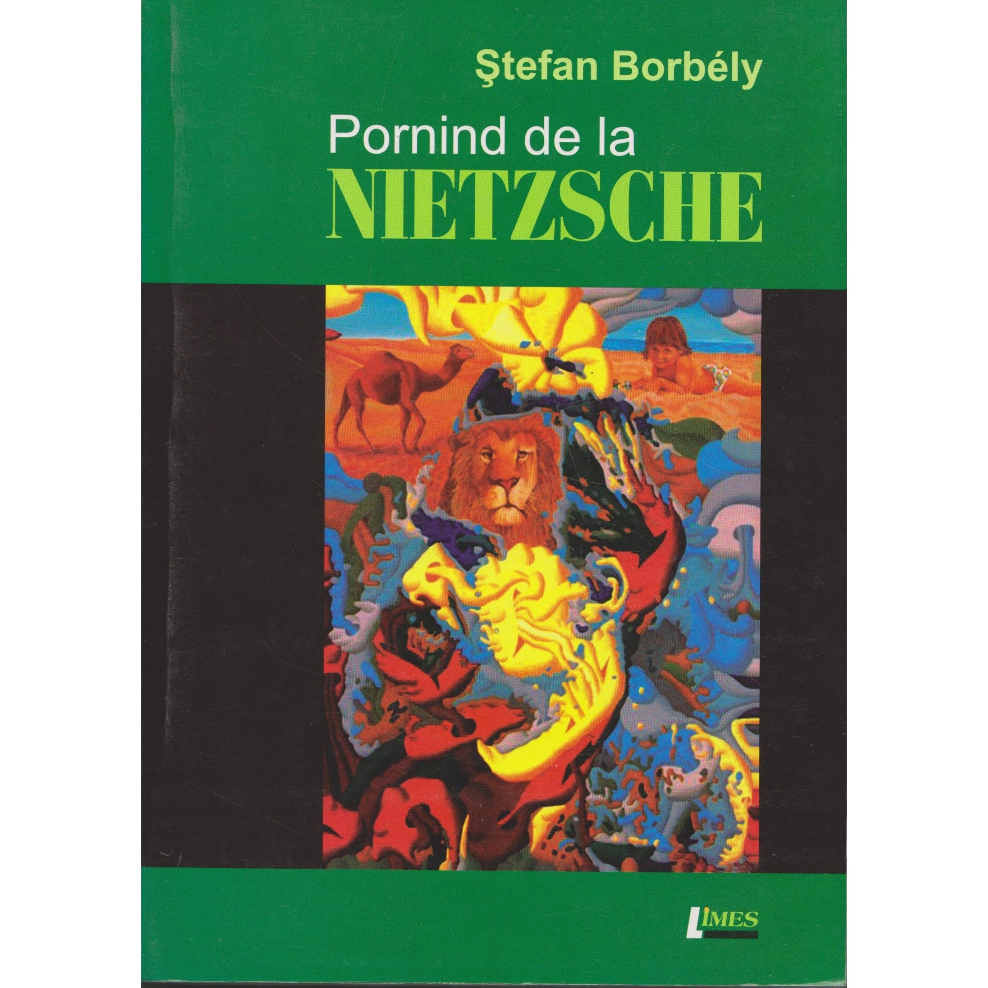 Pornind de la Nietzsche - Stefan Borbely