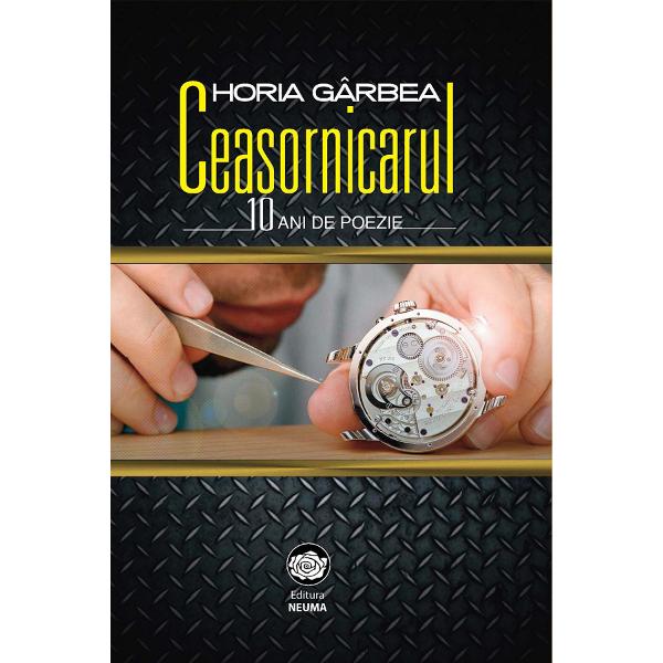 Ceasornicarul - Horia Garbea