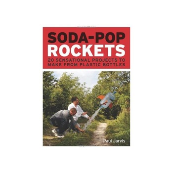 Soda-Pop Rockets - Paul Jarvis Soda-Pop Rockets - Paul Jarvis