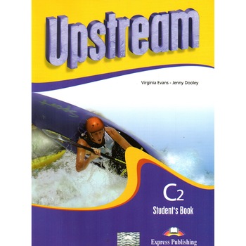 Curs limba engleza Upstream Proficiency C2 Manualul elevului cu CD revizuit, autor Jenny Dooley Curs limba engleza Upstream Proficiency C2 Manualul elevului cu CD revizuit, autor Jenny Dooley