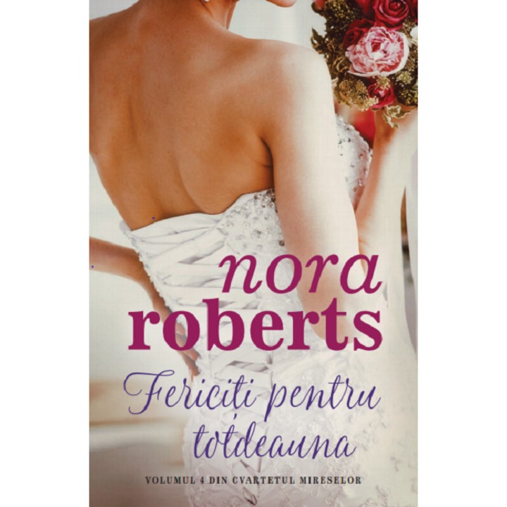 Fericiti pentru totdeauna - Nora Roberts, editia 2019
