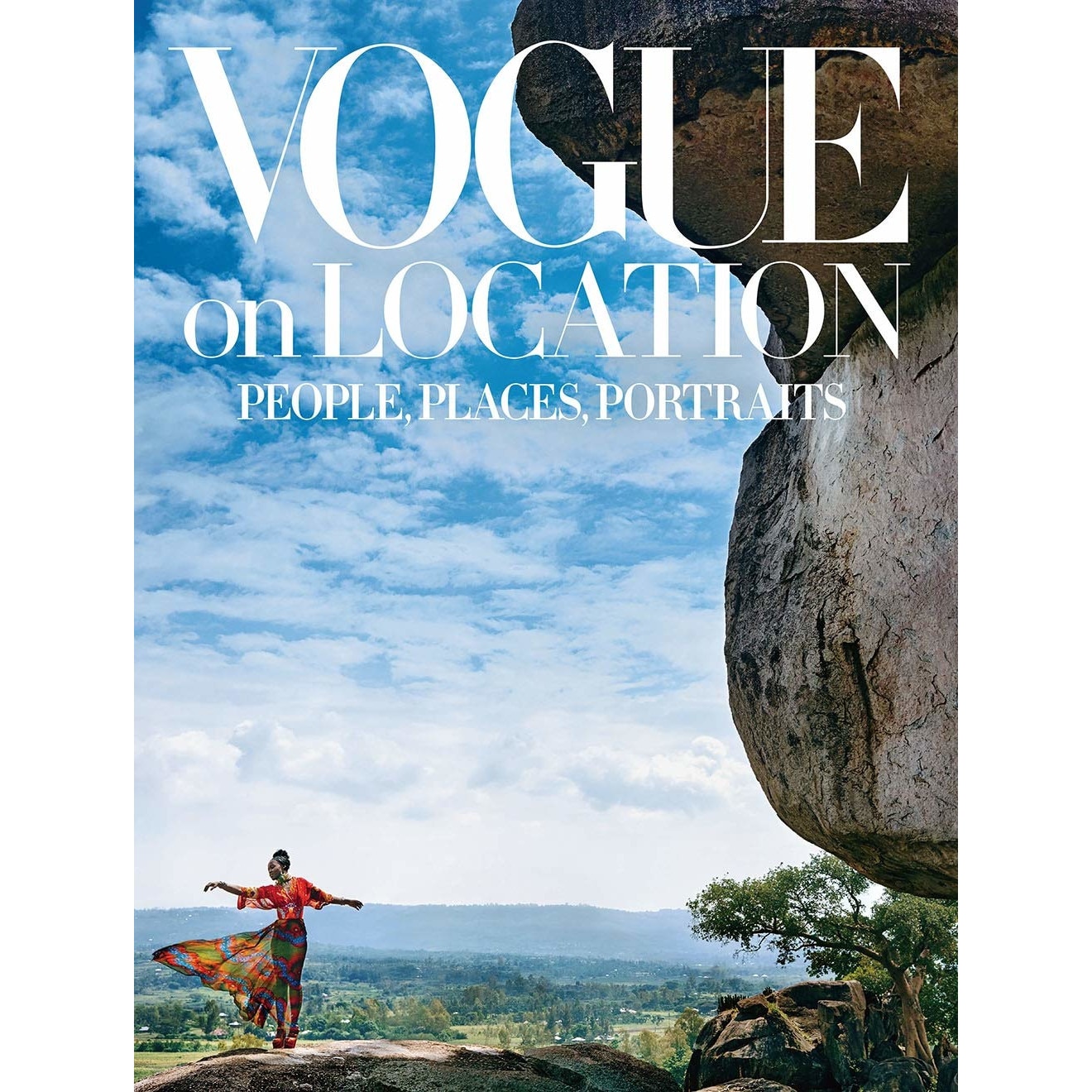 Vogue on location: People, Places, Portraits - Vogue Editors
