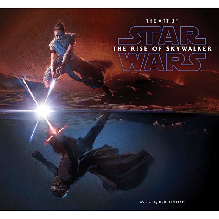 Art of Star Wars:The Rise of Skywalker - Phil Szostak