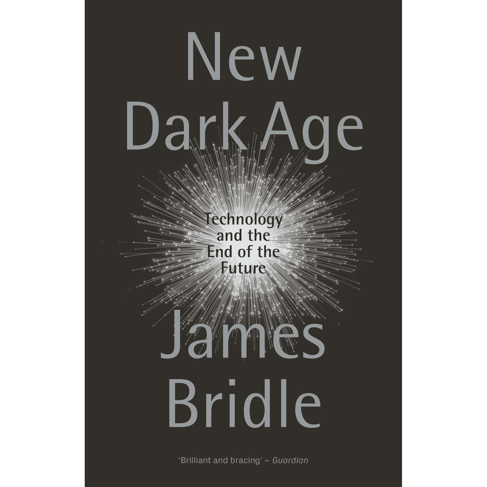 New Dark Age - James Bridle, ed 2019