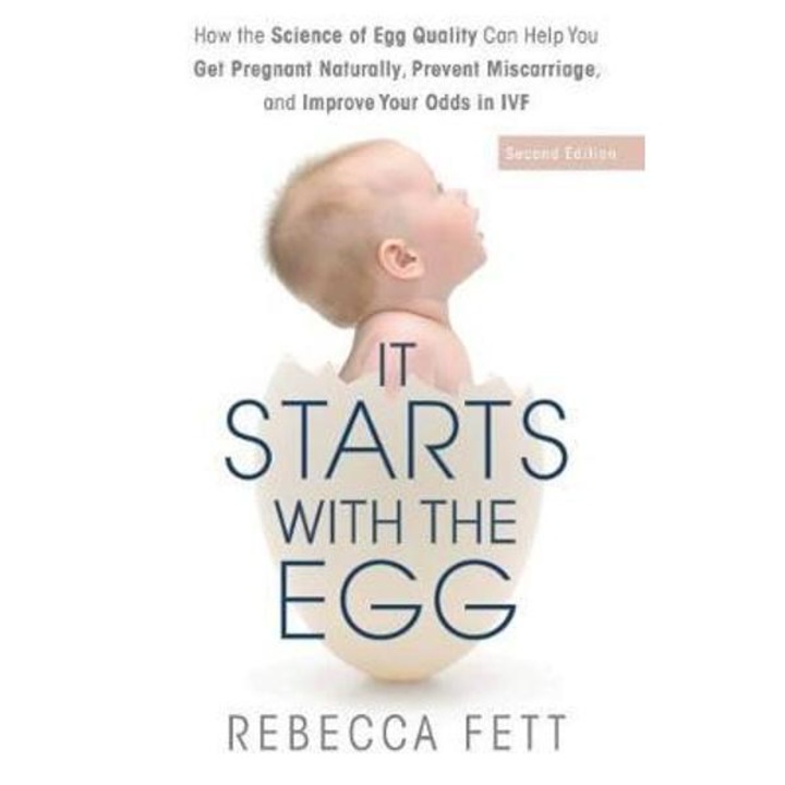 It Starts with the Egg - Rebecca Fett