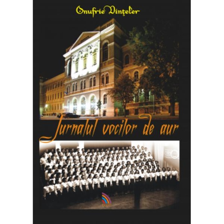 Jurnalul Vocilor De Aur - Onufrie Vinteler