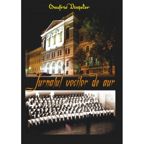 Jurnalul vocilor de aur - Onufrie Vinteler
