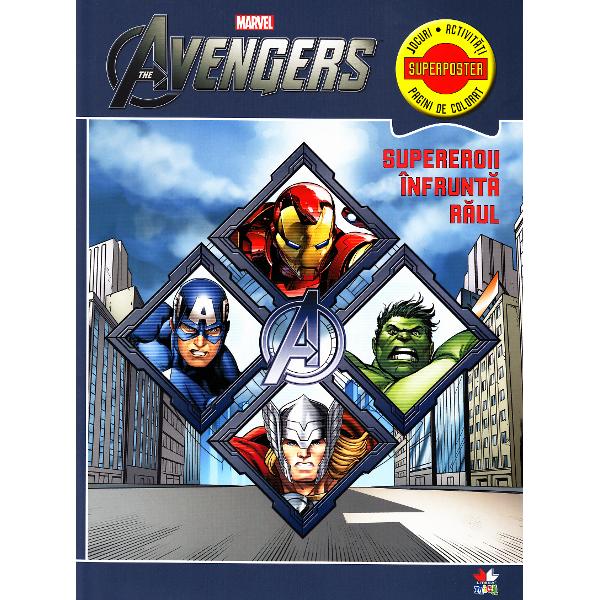 Marvel - The Avengers - Supereroiii infrunta raul