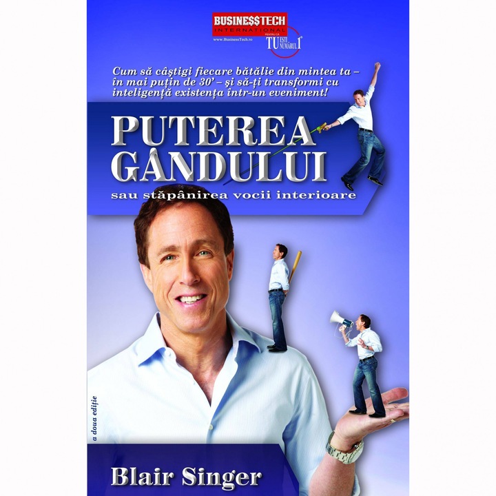 Puterea Gandului Sau Stapanirea Vocii Interioare - Blair Singer