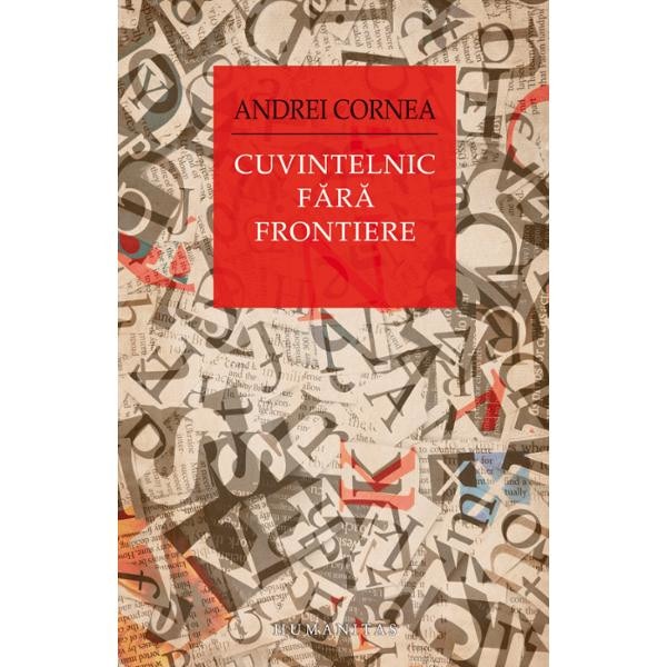 Cuvintelnic fara frontiere - Andrei Cornea