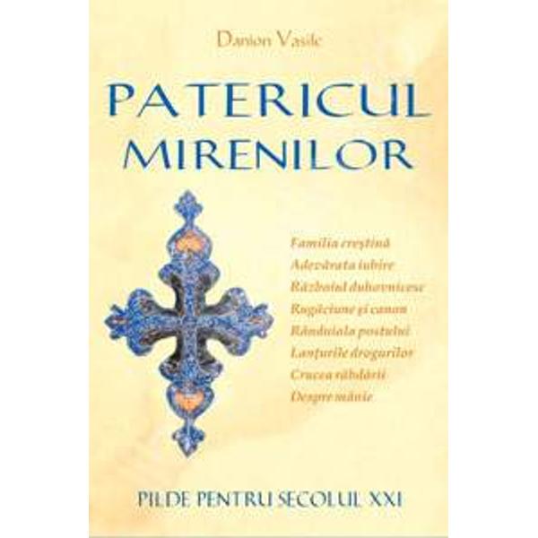 Patericul Mirenilor - Danion Vasile