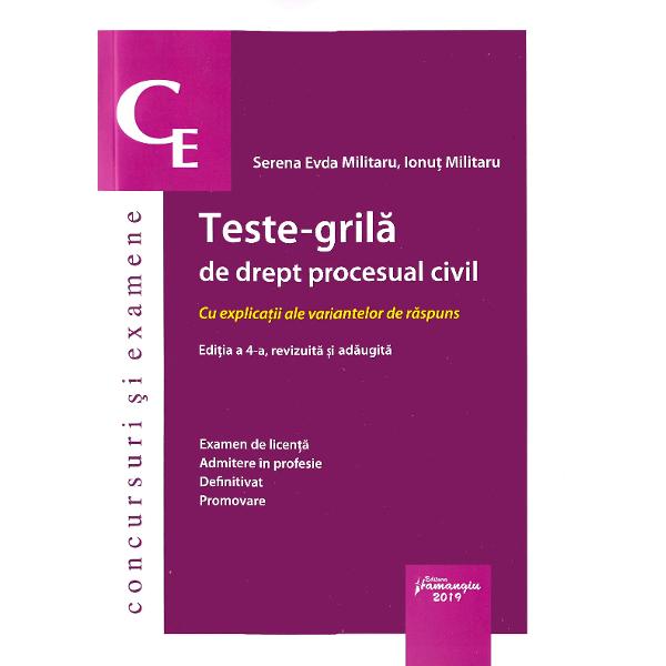 Teste-grila de drept procesual civil Ed.4 - Serena Evda Militaru, Ionut Militaru