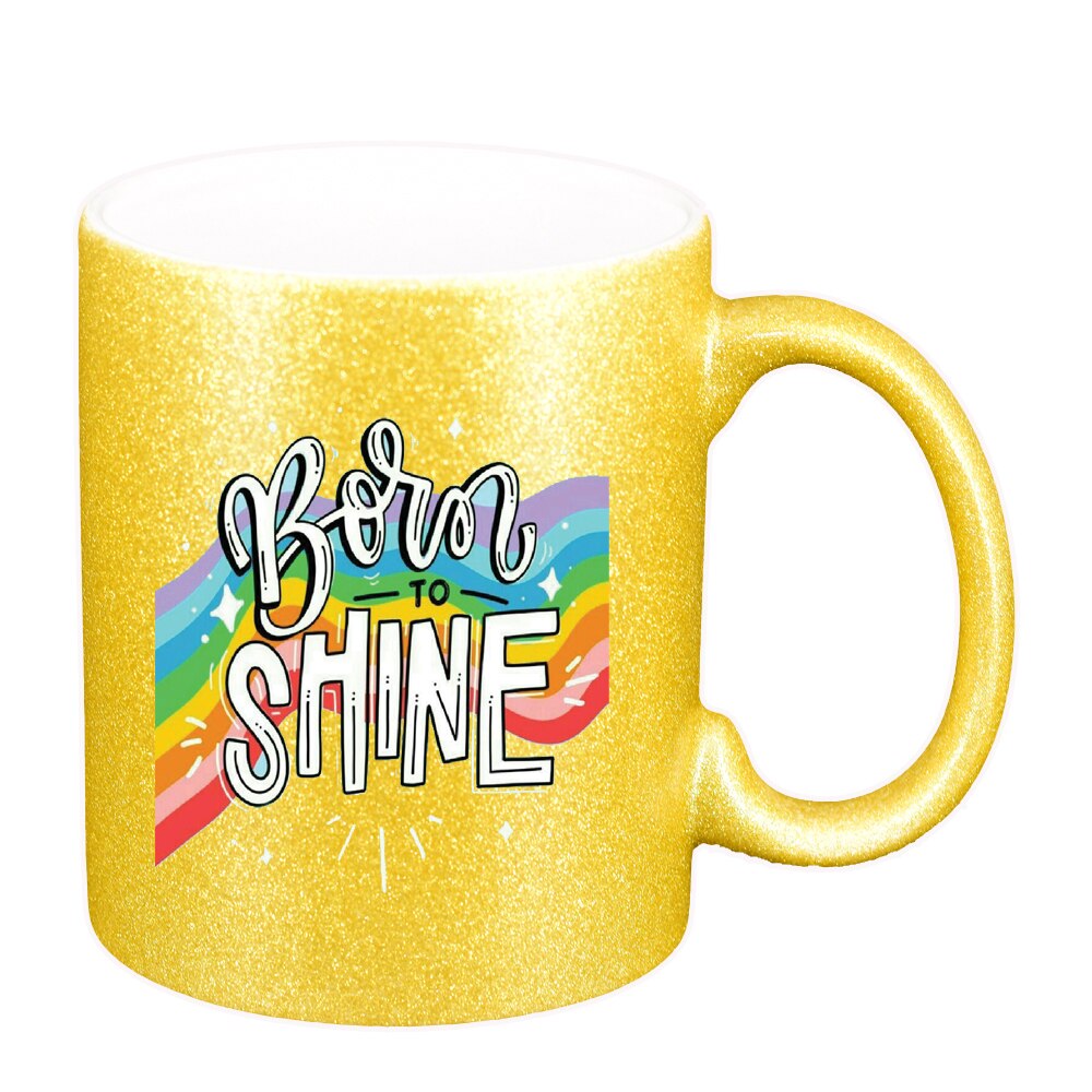 Cana cu mesaj Born to Shine, auriu sidefata glitter, 330ml, D1427