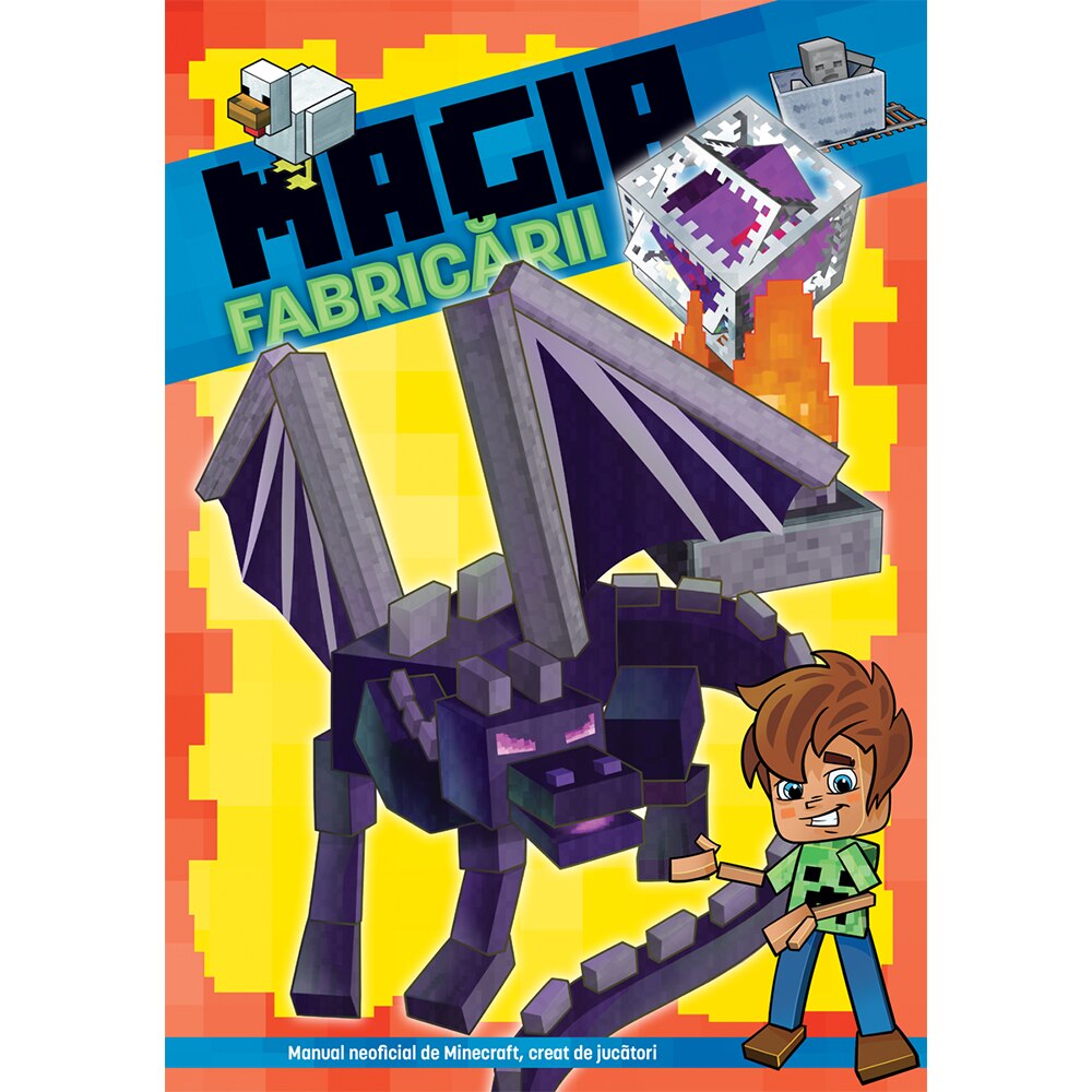 Minecraft - Magia fabricării + abțibilduri, Editura Kreativ