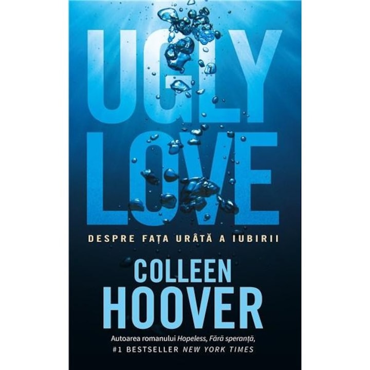 Csúnya szerelem - A szerelem csúnya arcáról - Colleen Hoover (Román nyelvű kiadás)