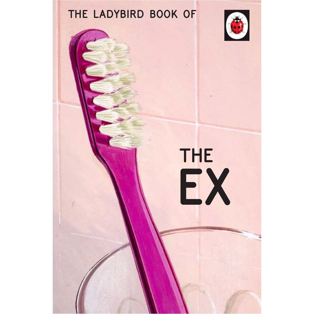 The Ladybird Book of the Ex - Jason Hazeley,Joel Morris