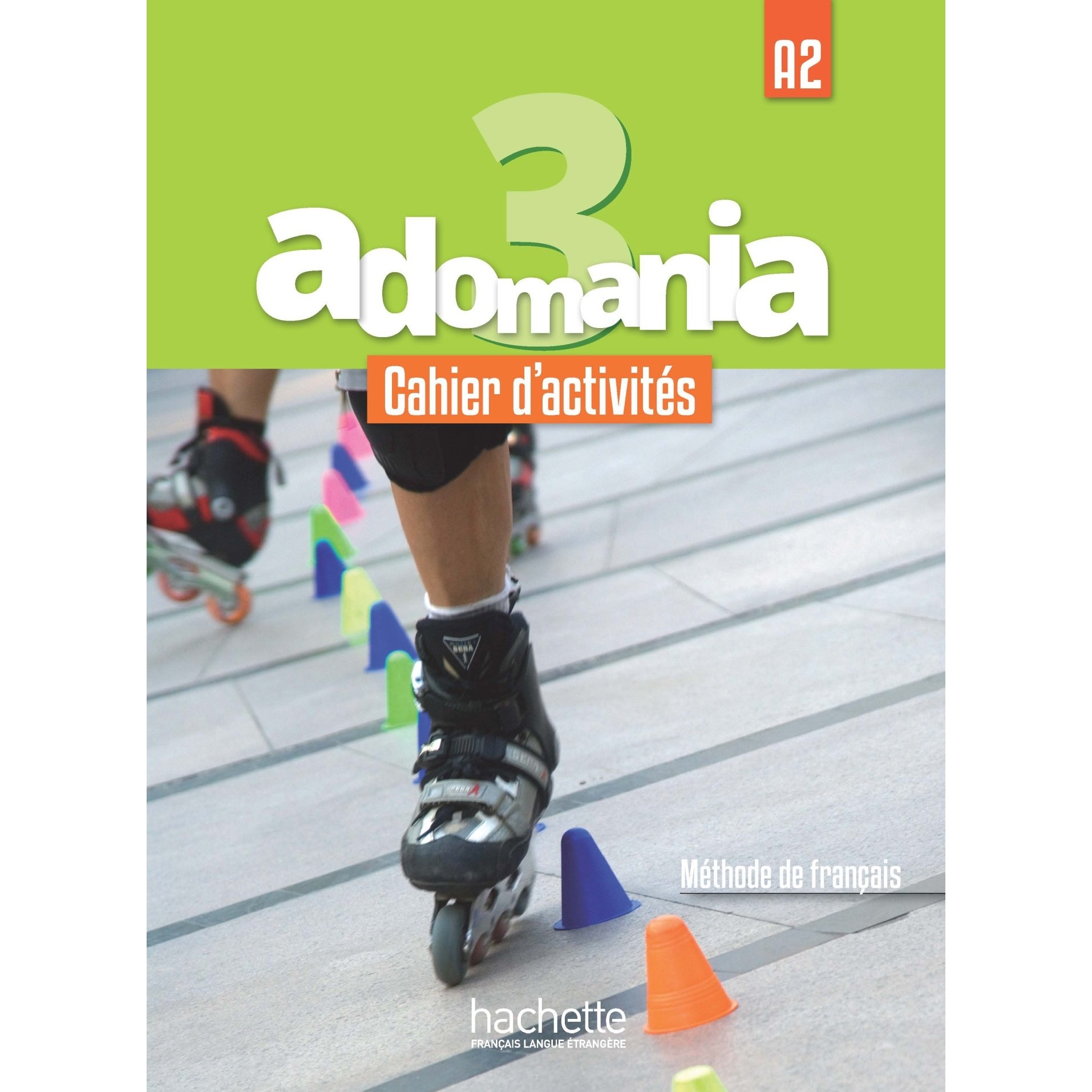 Adomania 3: Cahier d'activite - Fabienne Gallon, Celine Himber, Alice Reboul
