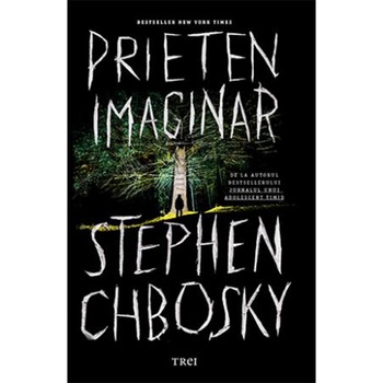 Prieten imaginar, Stephen Chbosky Prieten imaginar, Stephen Chbosky