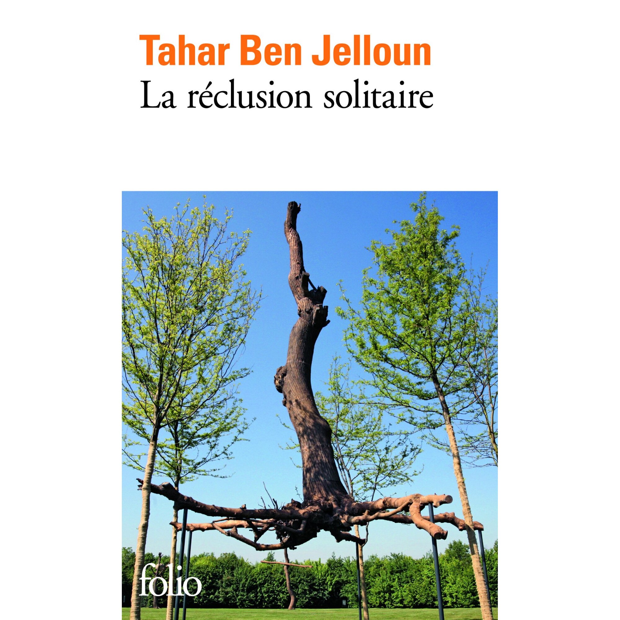 La reclusion solitaire - Tahar Ben Jelloun, editia 2015