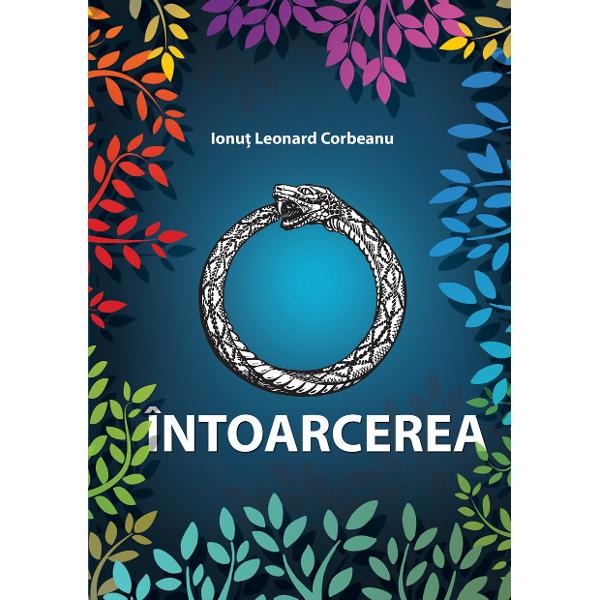 Intoarcerea - Ionut Leonard Corbeanu