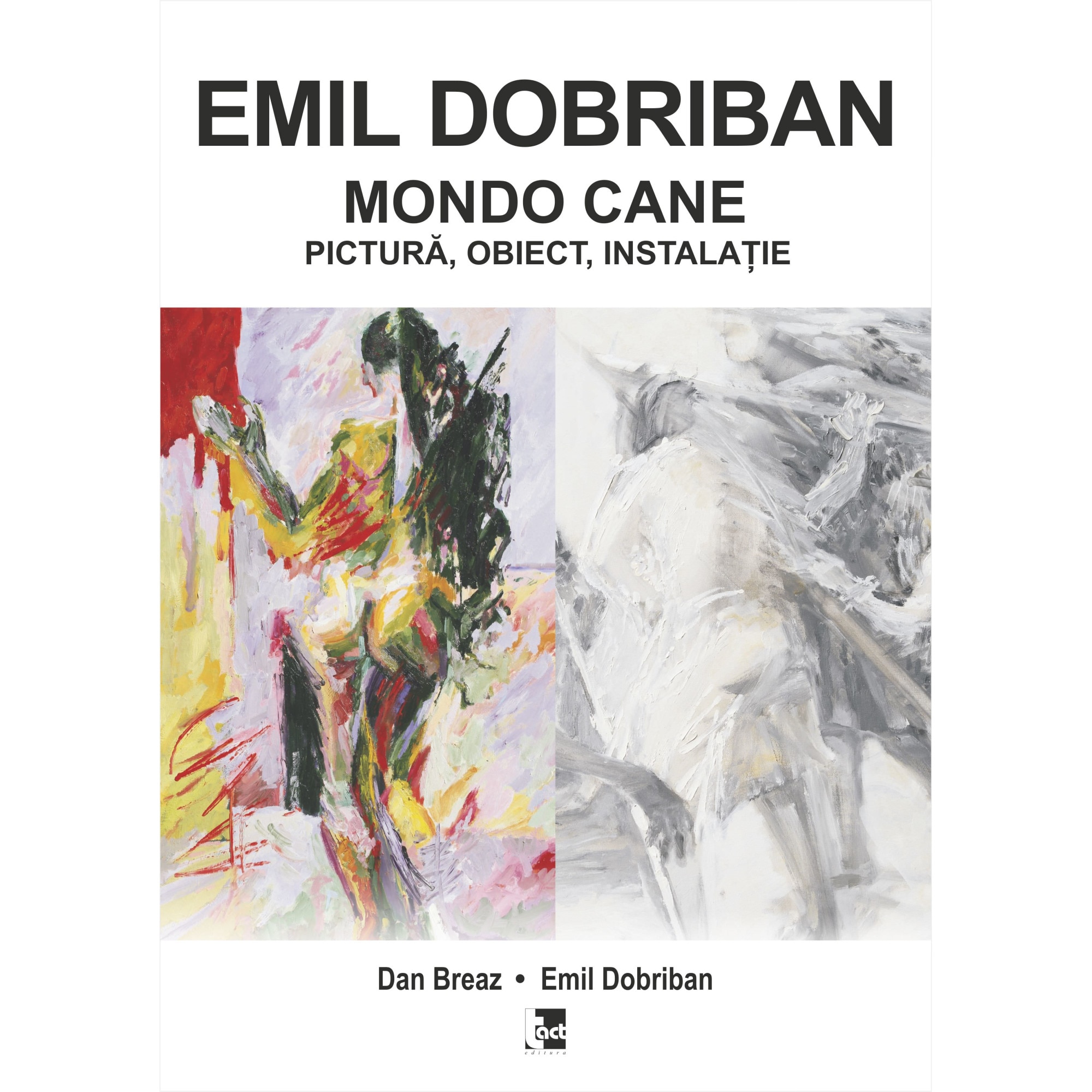 Emil Dobrian. Mondo Cane - Emil Dobrian,Dan Breaz