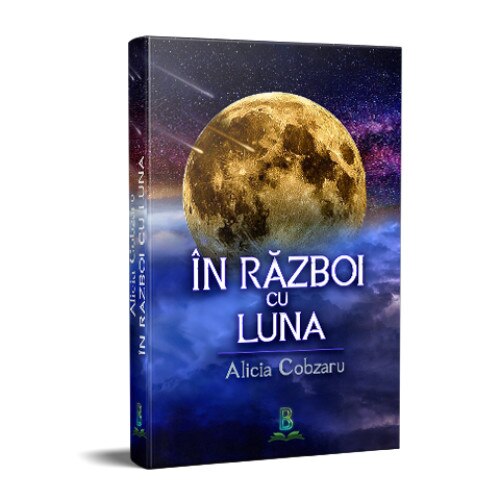 In razboi cu Luna - Alicia Cobzaru, ed 2019