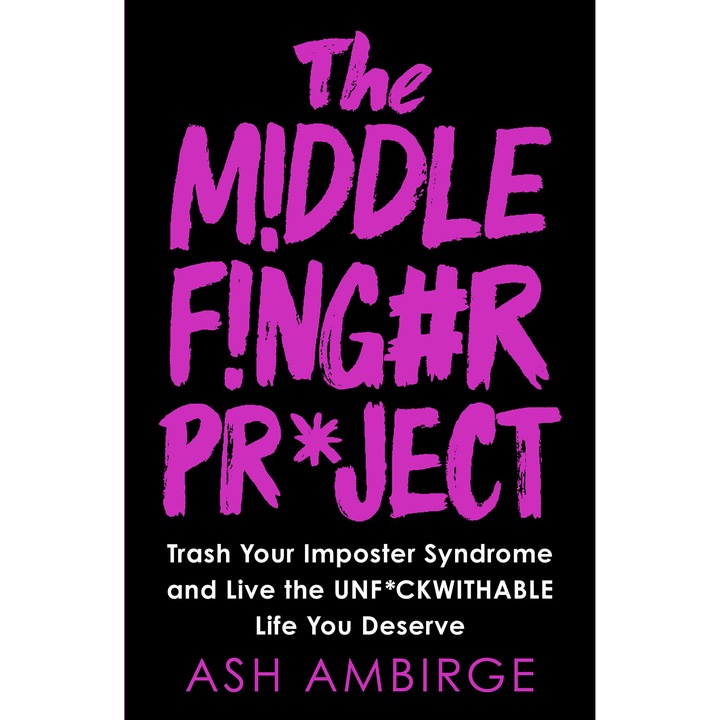 Middle Finger Project - Ash Ambirge