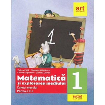 Matematica si explorarea mediului - Cleopatra Mihailescu,Tudora Pitila,Camelia Coman,Crinela Grigorescu Matematica si explorarea mediului - Cleopatra Mihailescu,Tudora Pitila,Camelia Coman,Crinela Grigorescu