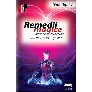 Remedii magice - Ivan Ognev Remedii magice - Ivan Ognev