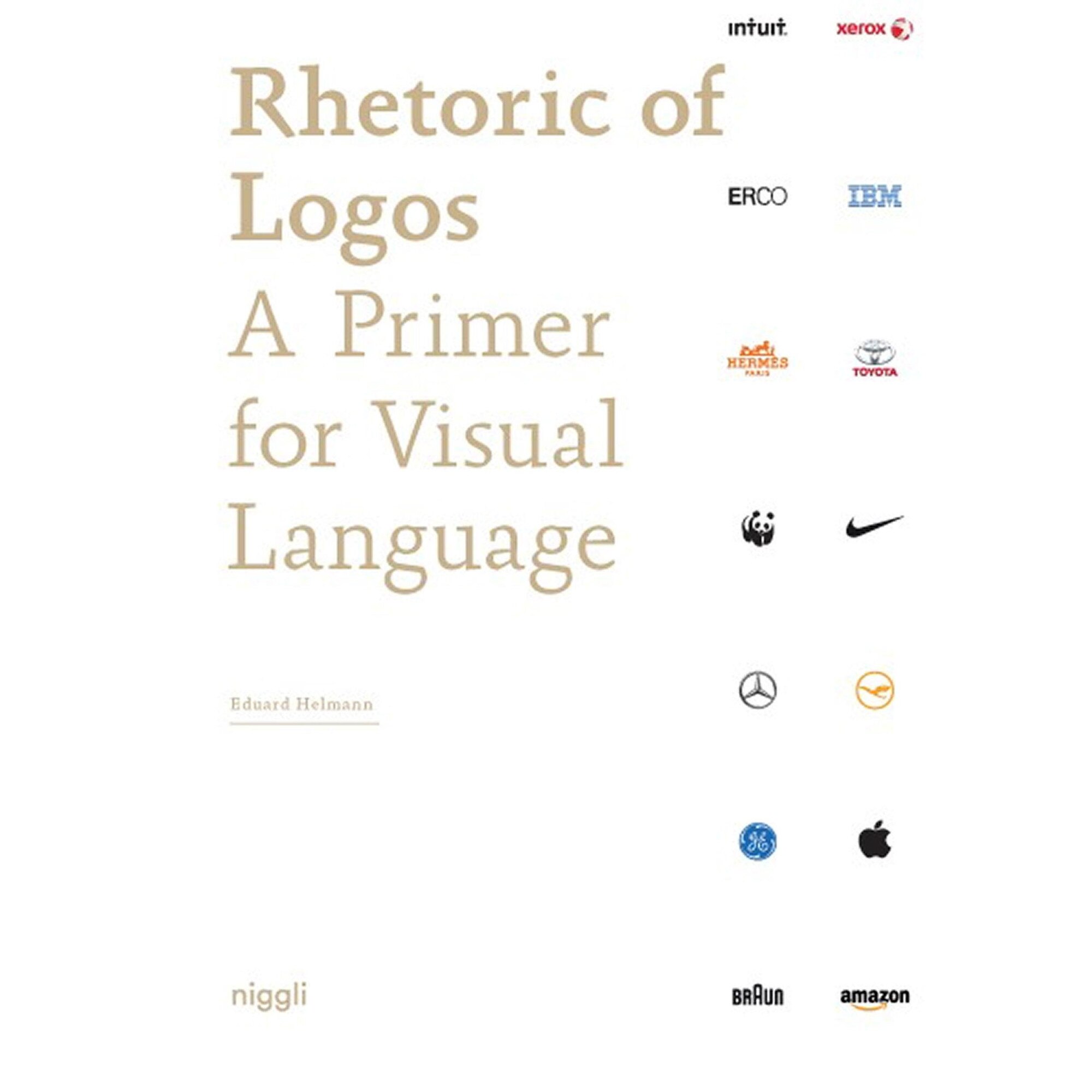 Rhetoric of Logos - Eduard Helmann,Brian Switzer