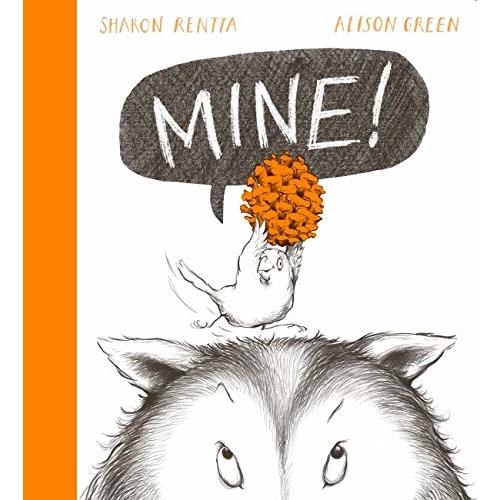 Mine! - Sharon Rentta, ed 2018