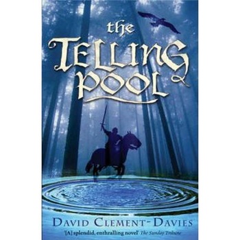 The Telling Pool - David Clement-Davies The Telling Pool - David Clement-Davies