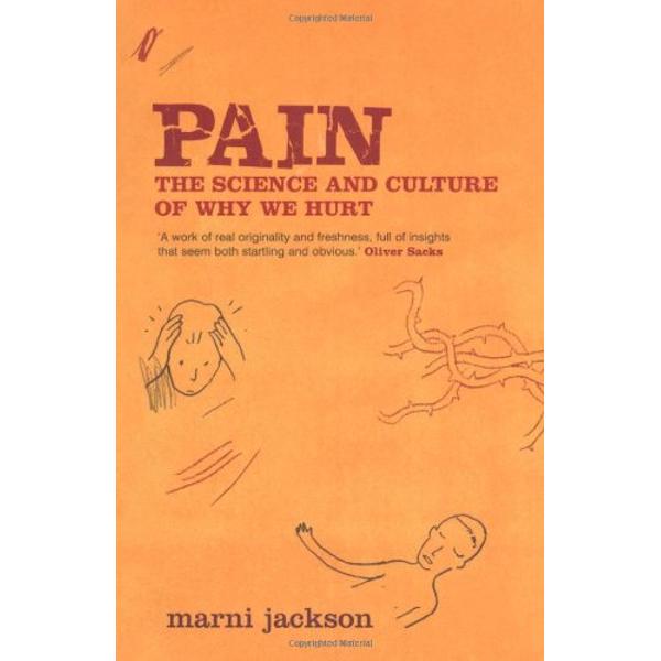 Pain: The Fifth Vital Sign - Marni Jackson