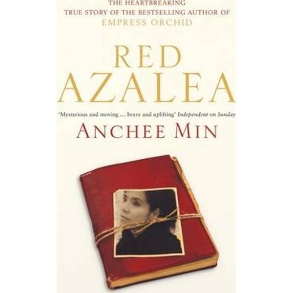 Red Azalea - Anchee Min