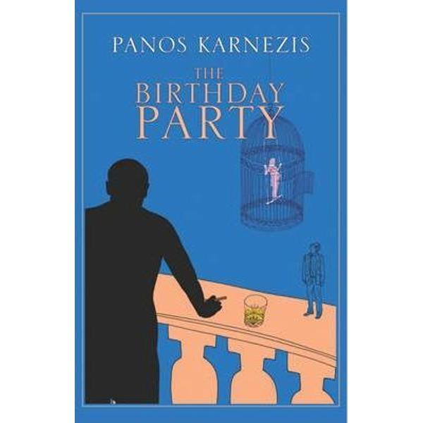 The Birthday Party - Panos Karnezis