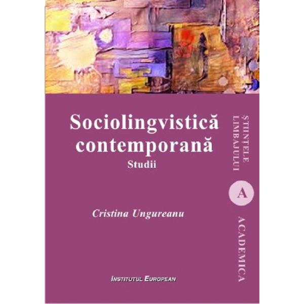 Sociolingvistica contemporana - Cristina Ungureanu