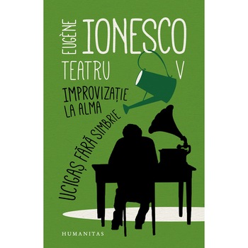 Teatru V, Eugene Ionesco Teatru V, Eugene Ionesco