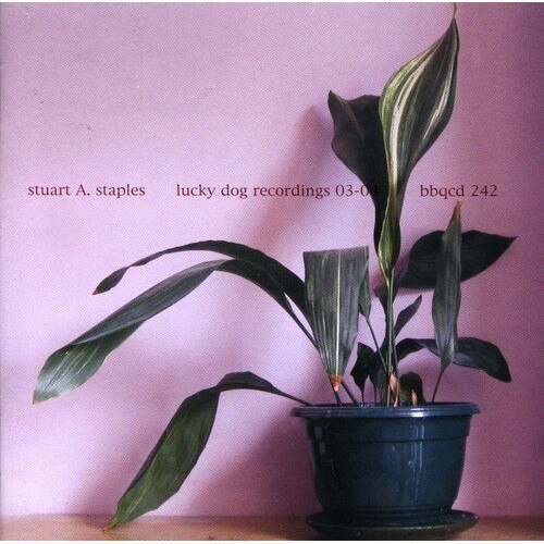 Stuart A Staples - Lucky Dog Recordings - CD