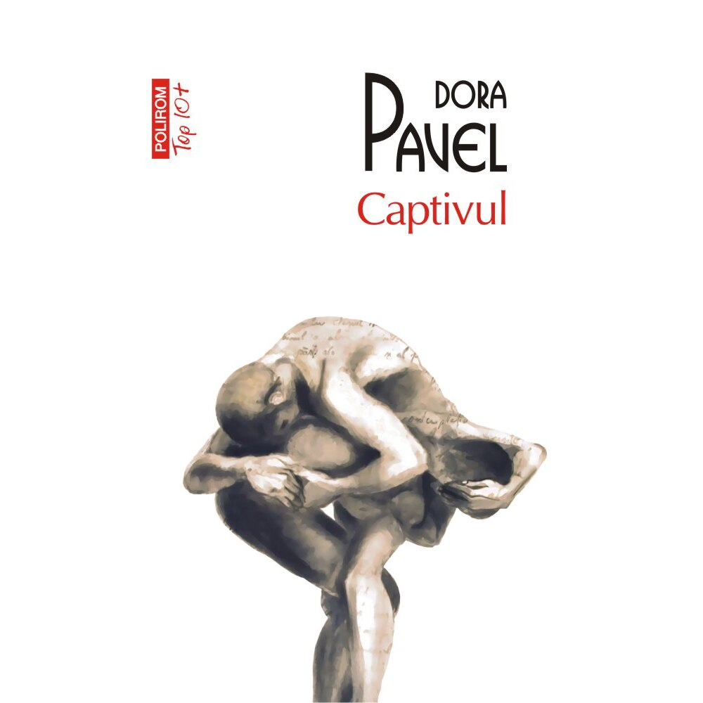 Captivul, Dora Pavel