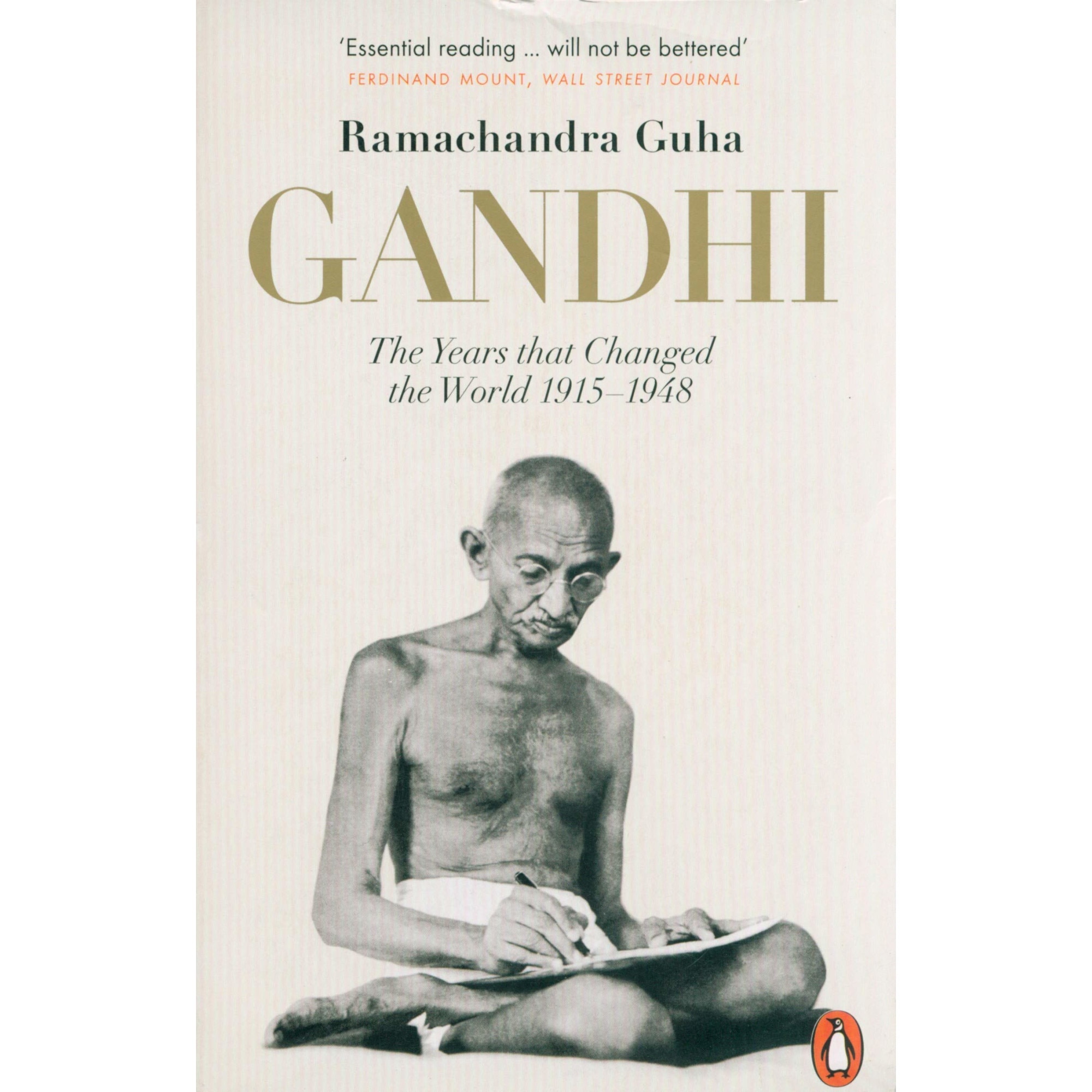 Gandhi 1914-1948 - Ramachandra Guha