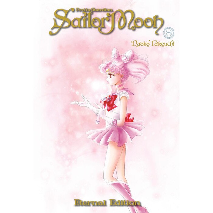 Sailor Moon Eternal Edition 8 - Naoko Takeuchi, editia 2020