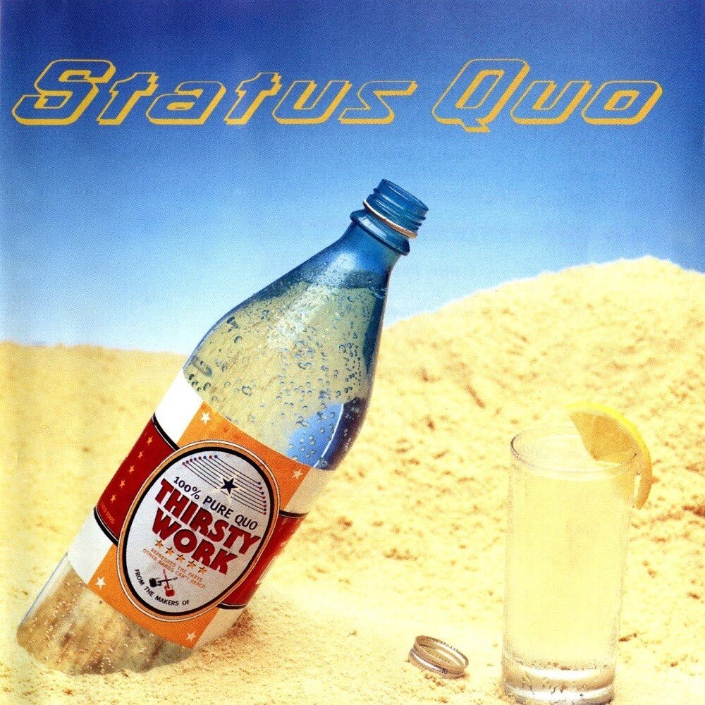 Status Quo - Thirsty Work - CD