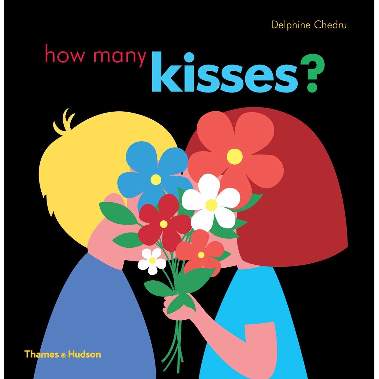 How Many Kisses? - Delphine Chedru