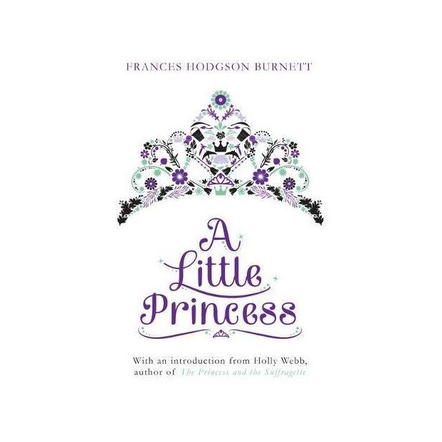 A Little Princess - Frances Hodgson Burnett, ed 2017