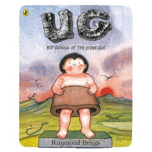 UG: Boy Genius of the Stone Age - Raymond Briggs, ed 2017