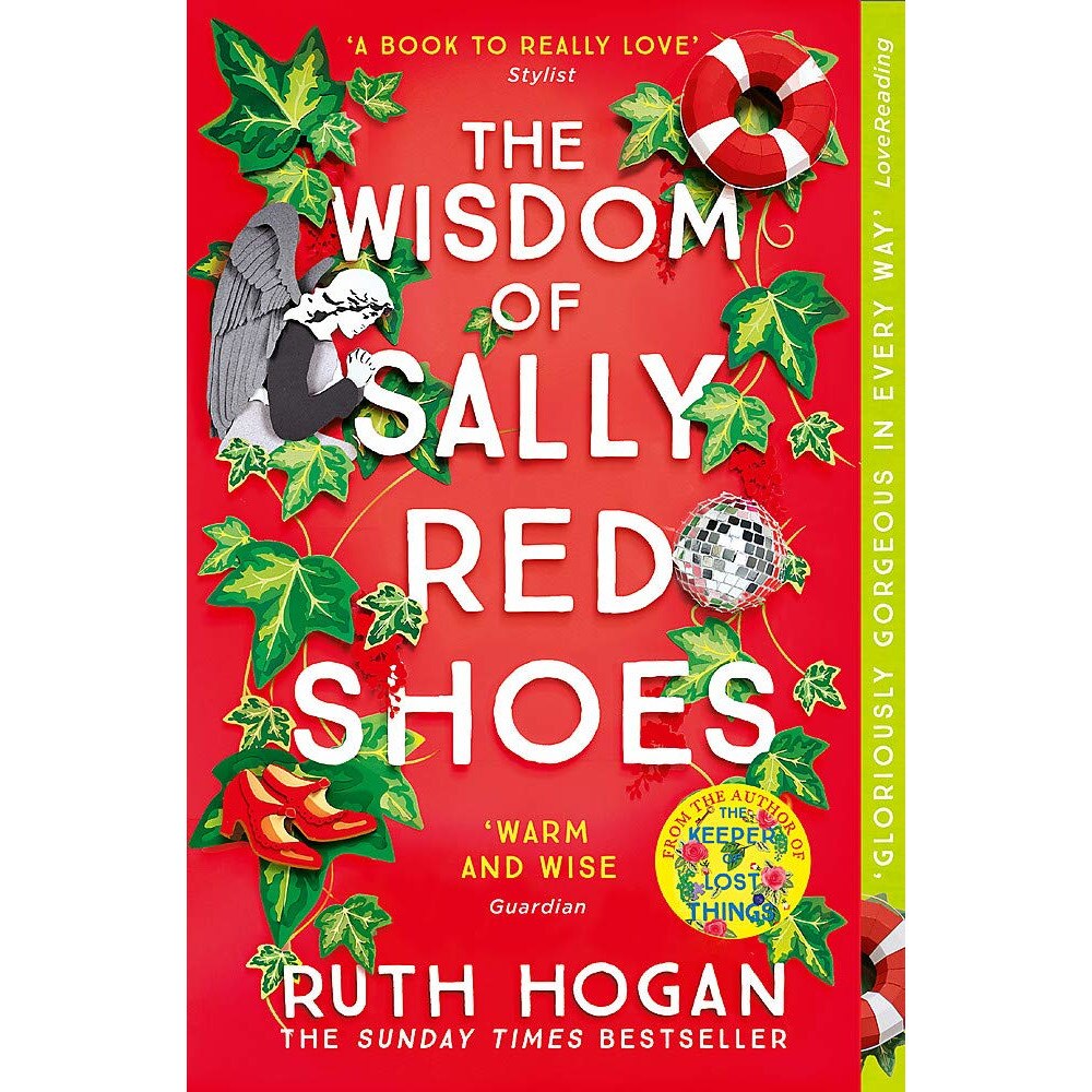 The Wisdom of Sally Red Shoes - Ruth Hogan, ed 2018
